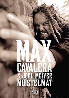 Max Cavalera, Muistelmat - Max Cavalera & Joel McIver - Kirja (uusi)