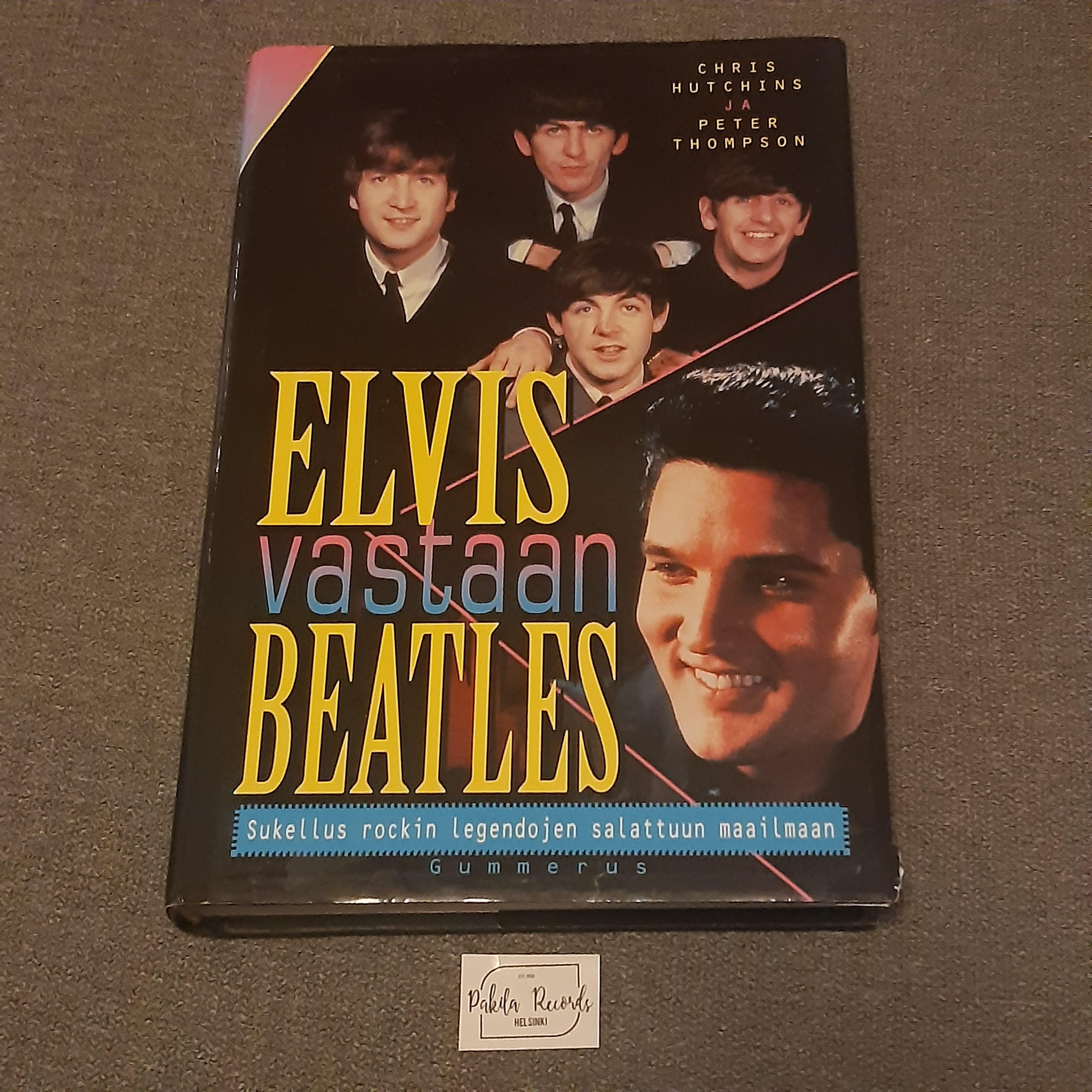 Elvis vastaan Beatles - Chris Hutchins ja Peter Thompson - Kirja (käytetty)