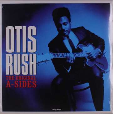 Otis Rush - The Original A-Sides - LP (uusi)