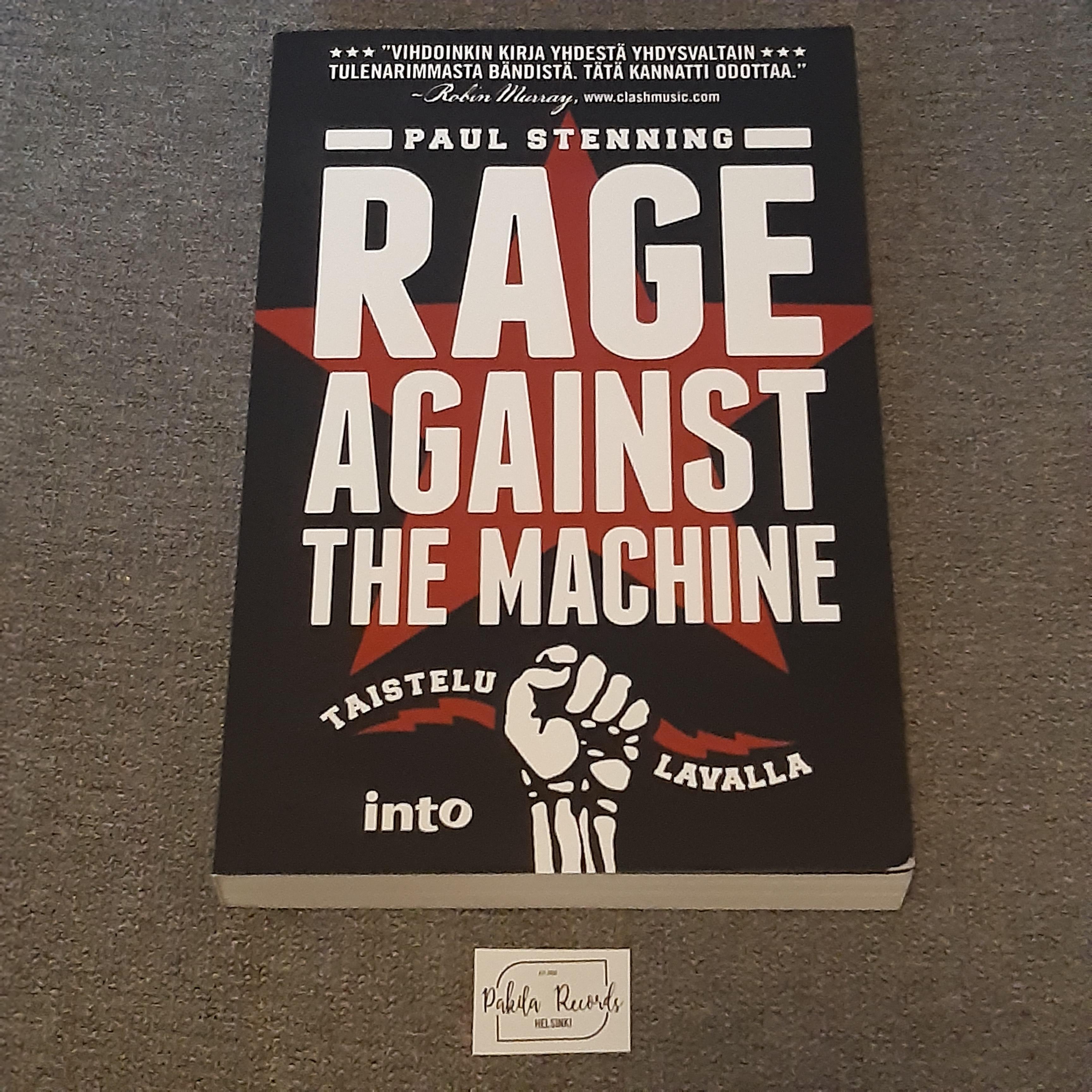 Rage Against The Machine - Paul Stenning - Kirja (käytetty)