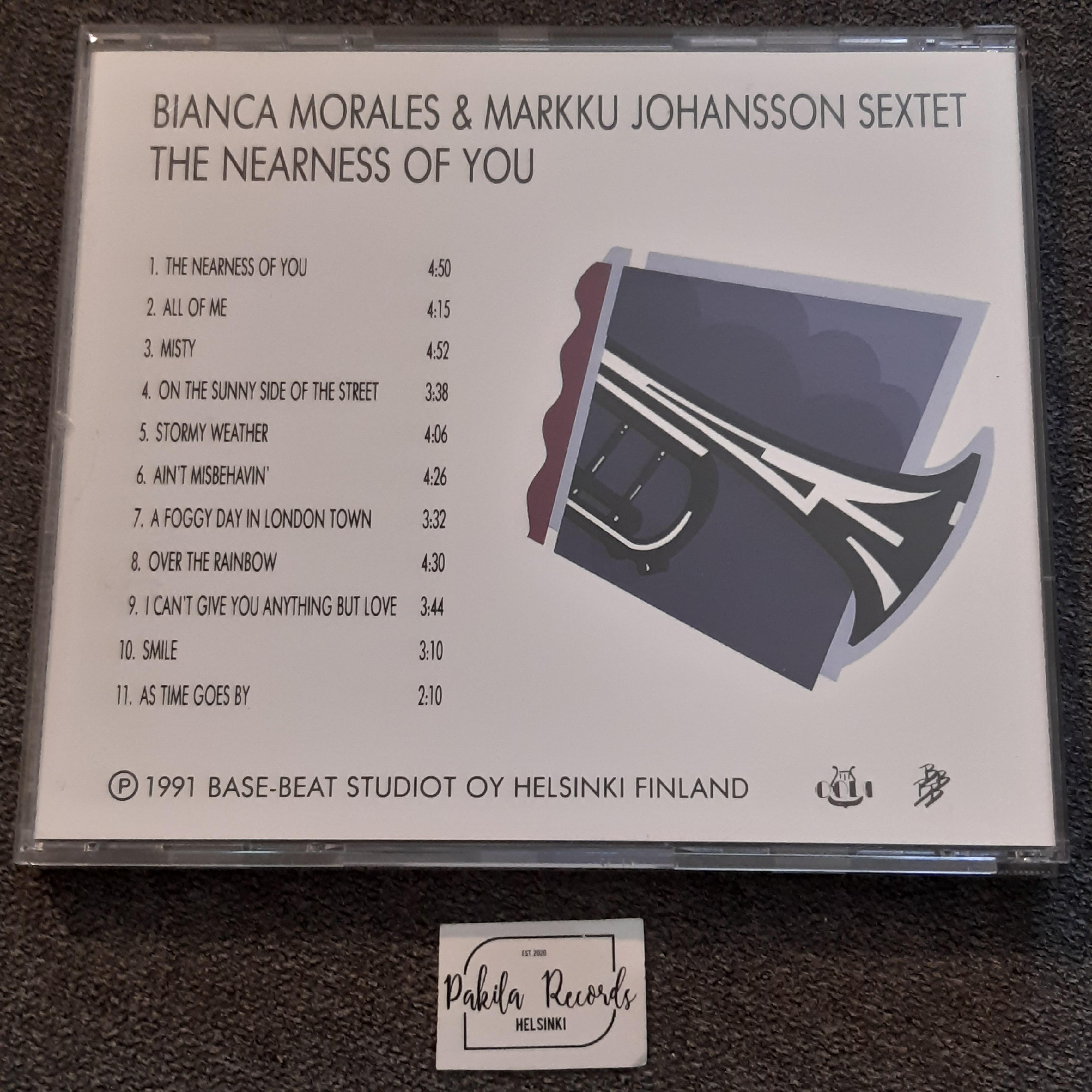 Bianca Morales & Markku Johansson Sextet - The Nearness Of You - CD (käytetty)