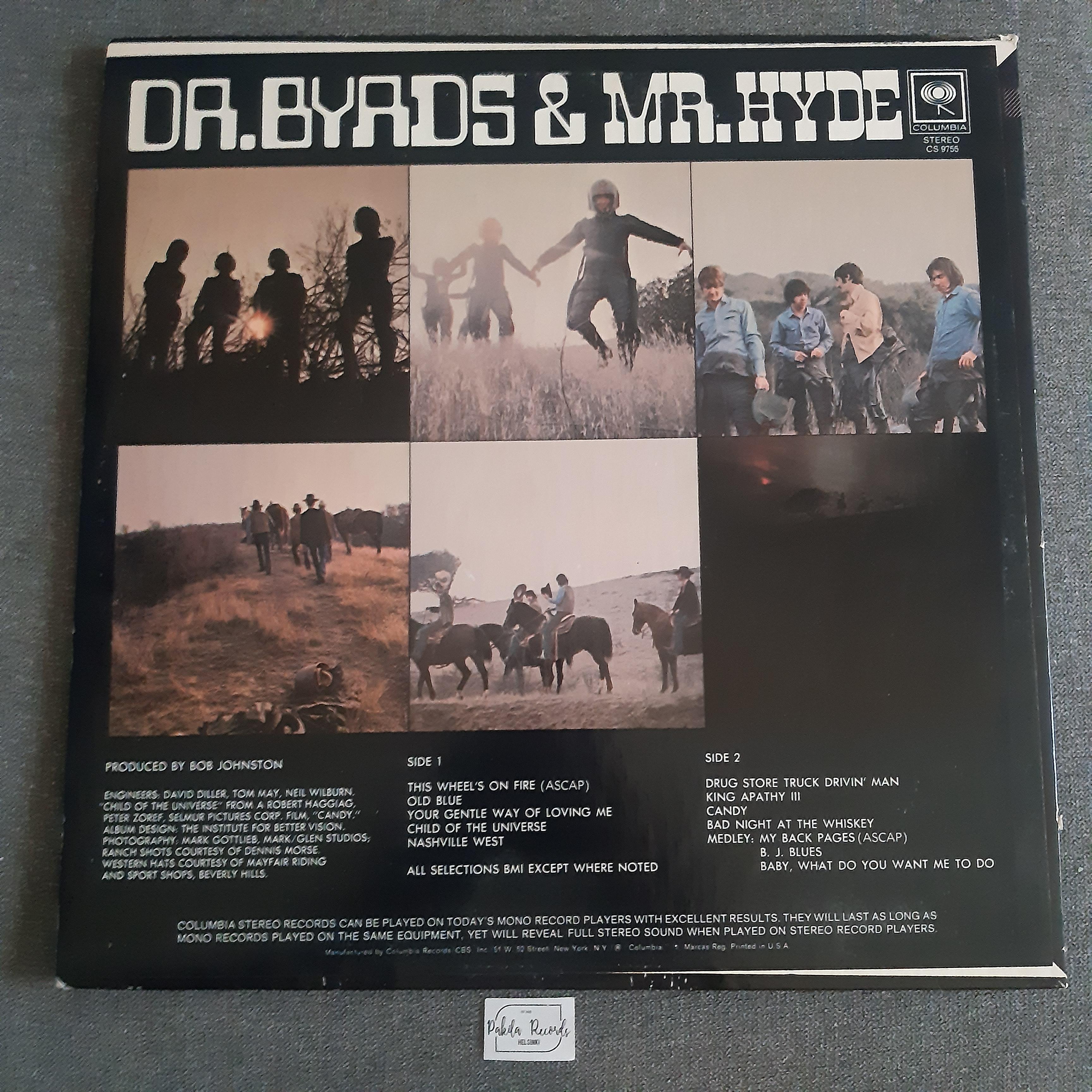 The Byrds - Dr. Byrds & Mr. Hyde - LP (käytetty)