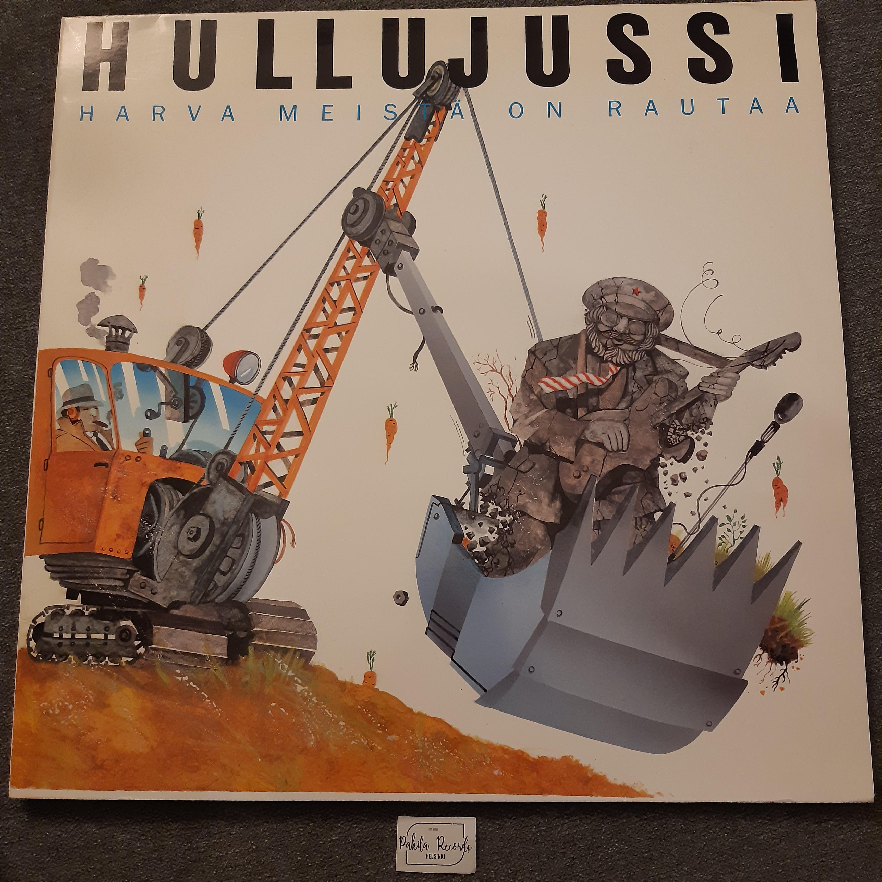 Hullujussi - Harva meistä on rautaa - LP (käytetty)