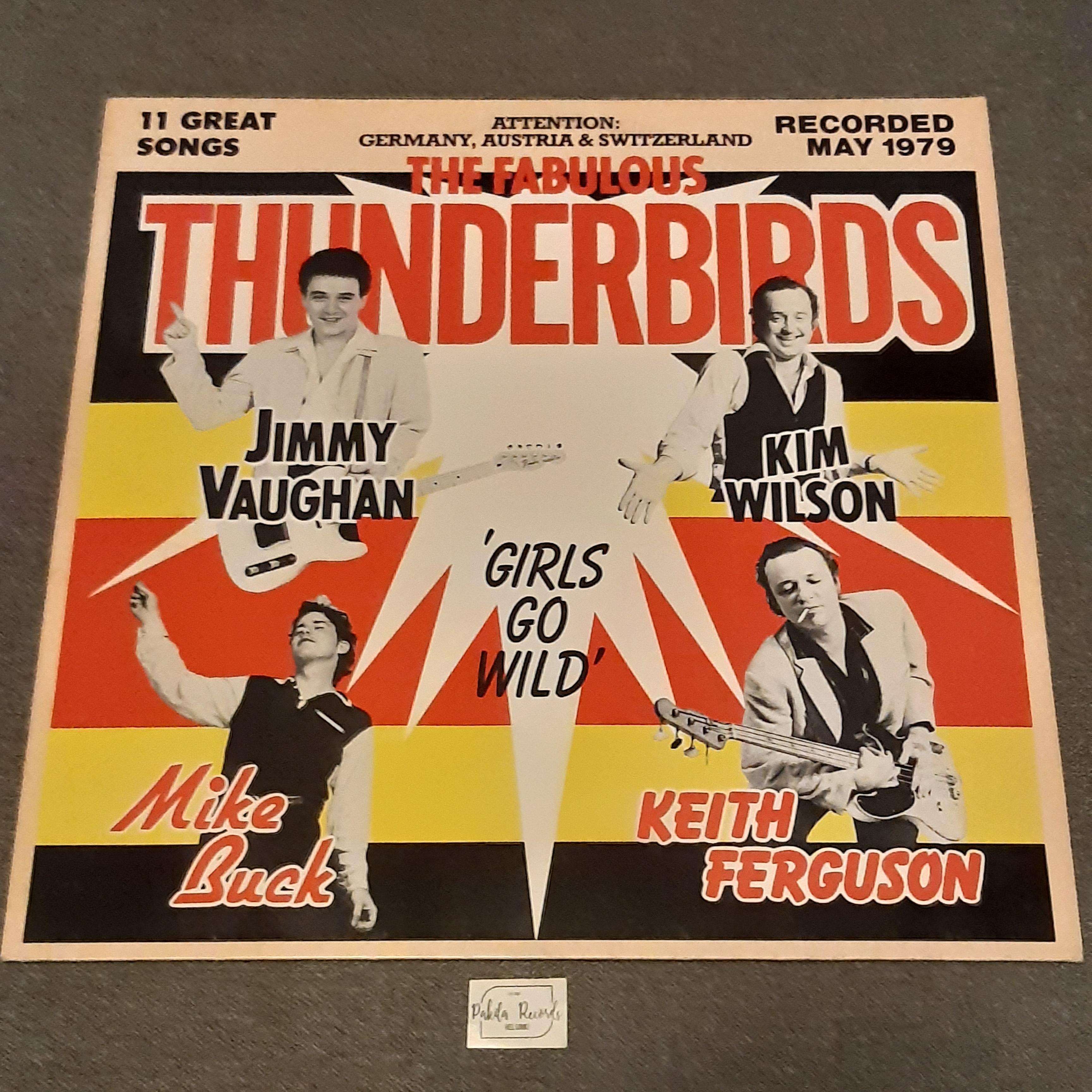 The Fabulous Thunderbirds - Girls Go Wild - LP (käytetty)