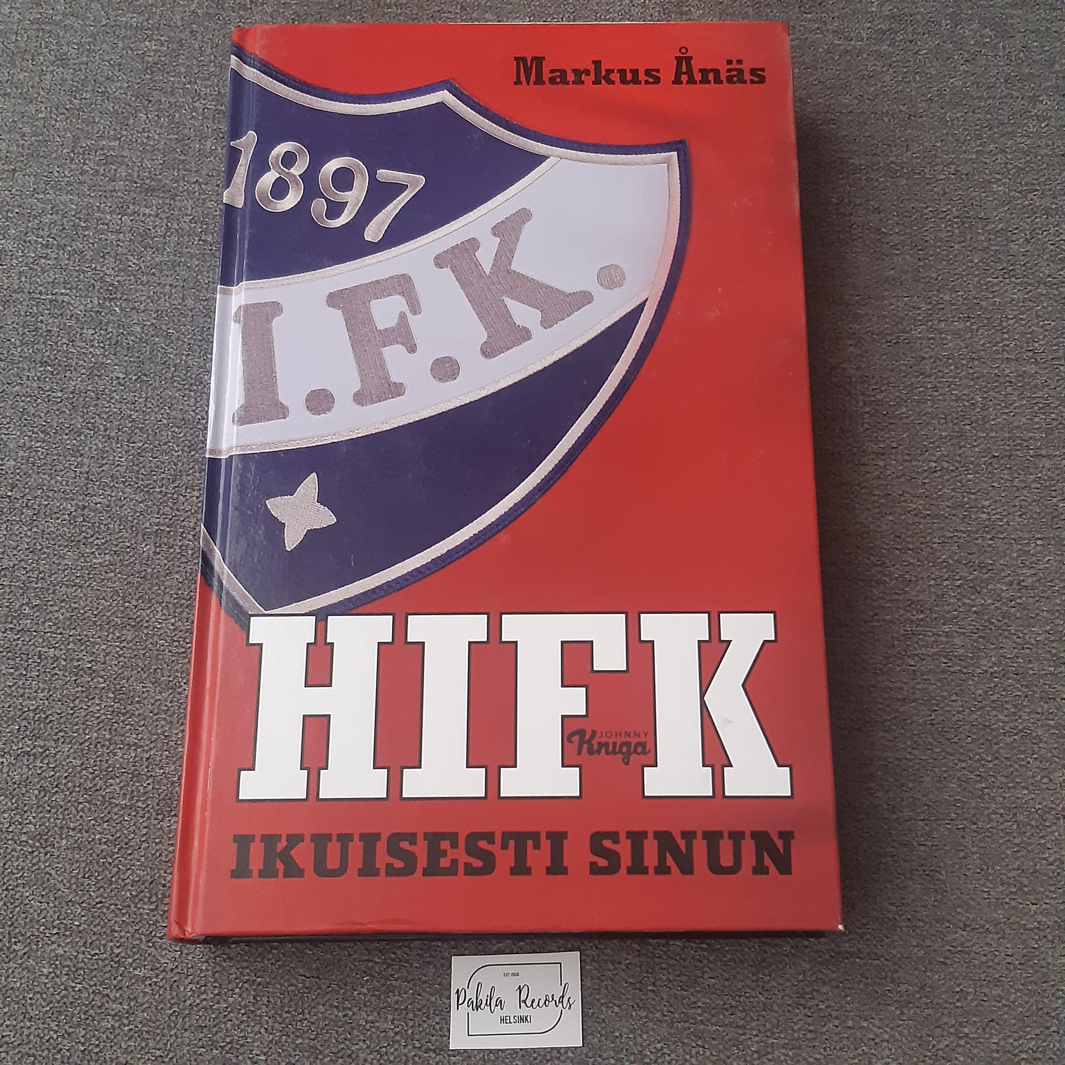 HIFK, Ikuisesti sinun - Markus Ånäs - Kirja (käytetty)