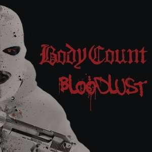 Body Count - Bloodlust - CD (uusi)