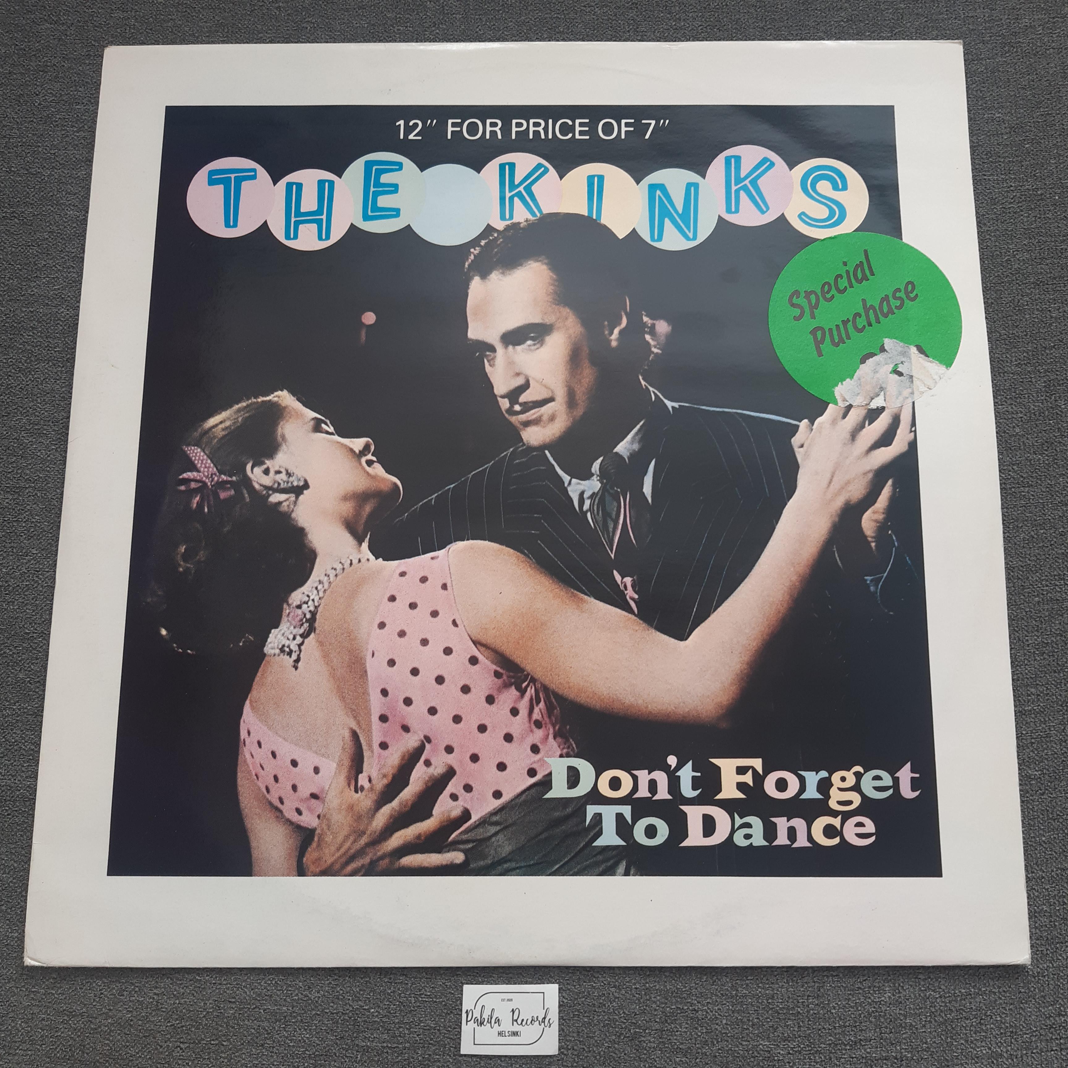 The Kinks - Don't Forget To Dance - Single 12" (käytetty)