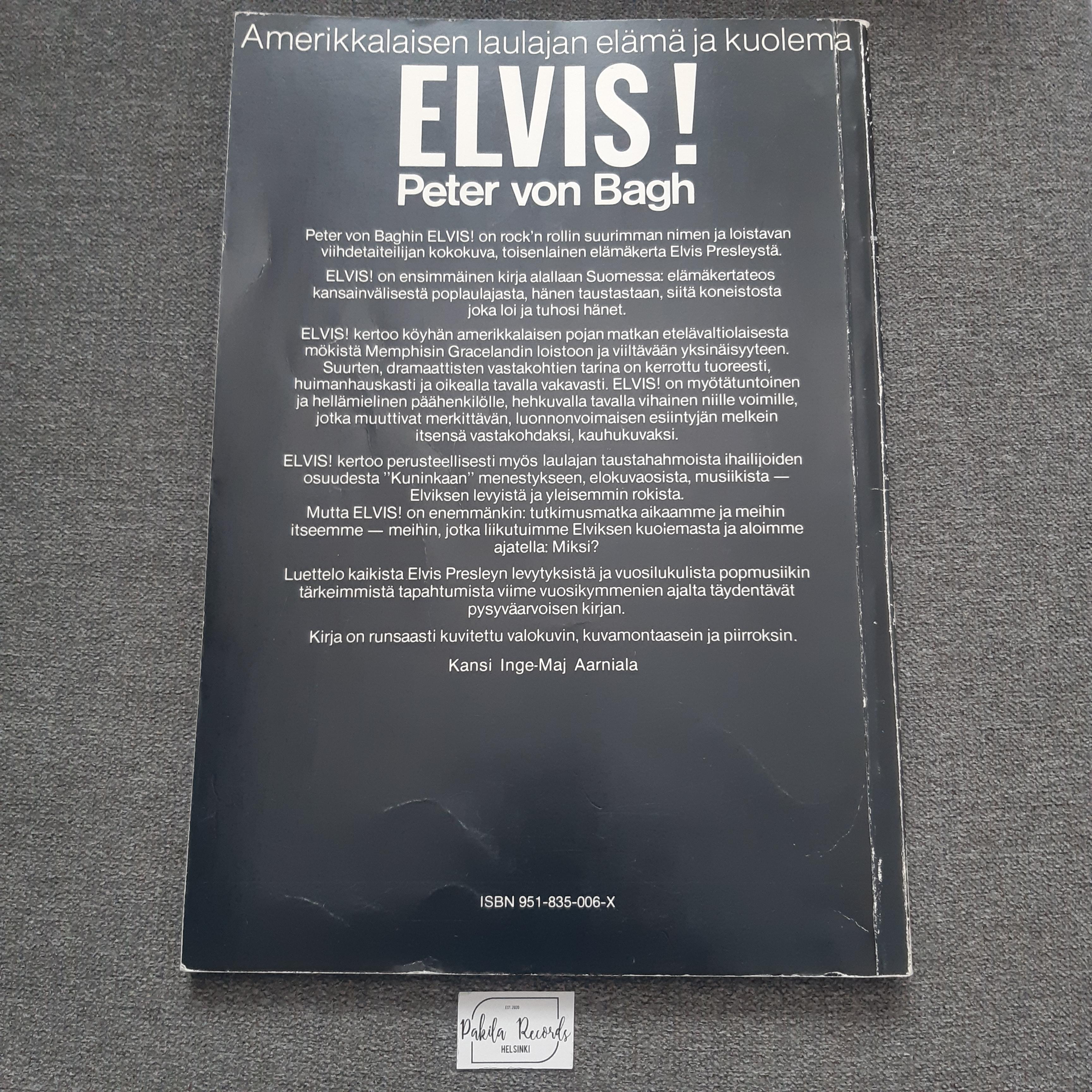 Elvis! - Peter Von Bagh - Kirja (käytetty)