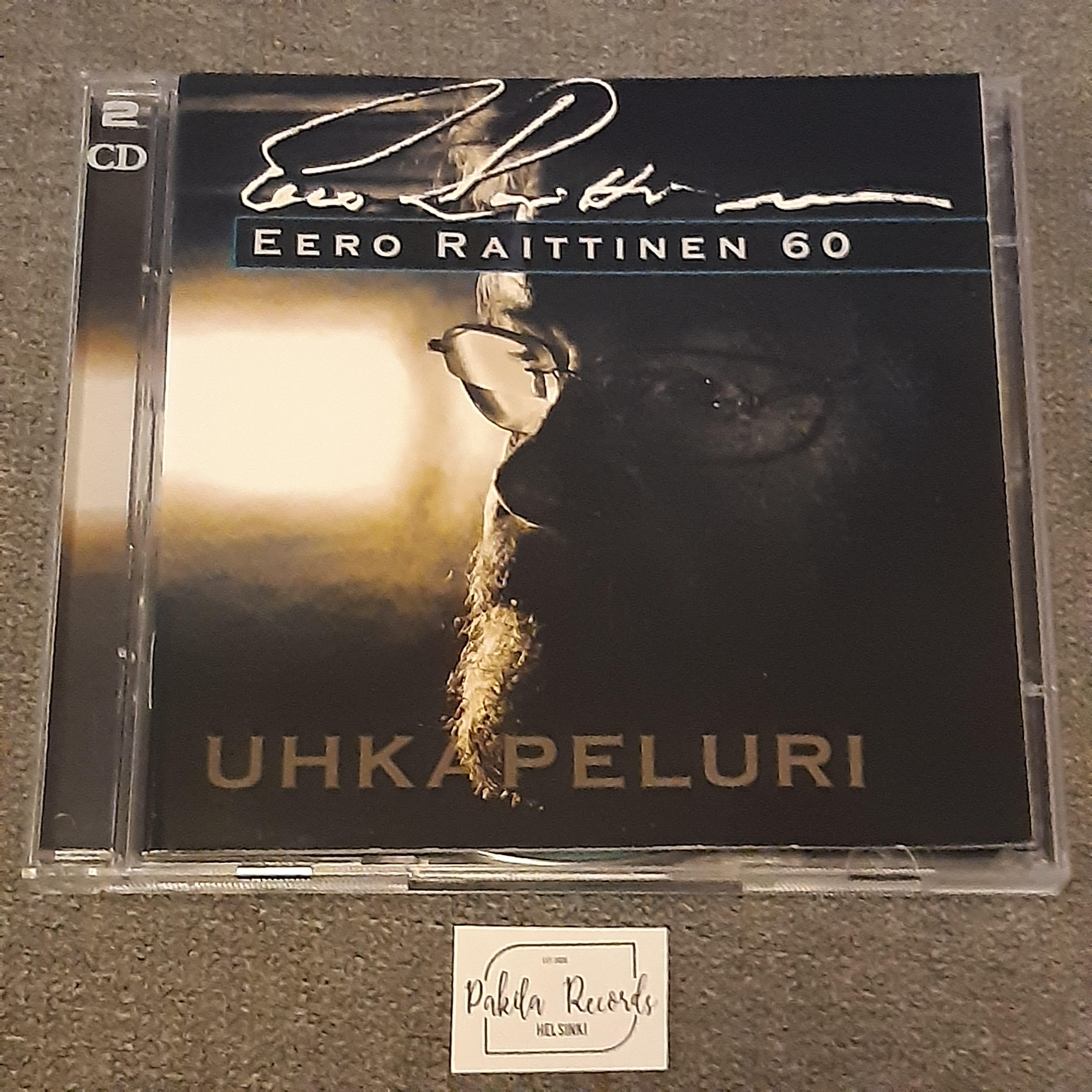 Eero Raittinen - Uhkapeluri, Eero Raittinen 60 - 2 CD (käytetty)