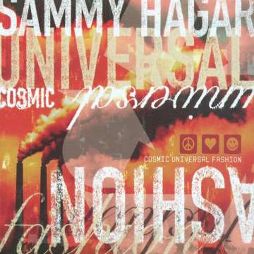 Sammy Hagar - Cosmic Universal Fashion - CD (uusi)