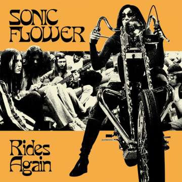Sonic Flower - Rides Again - LP (uusi)