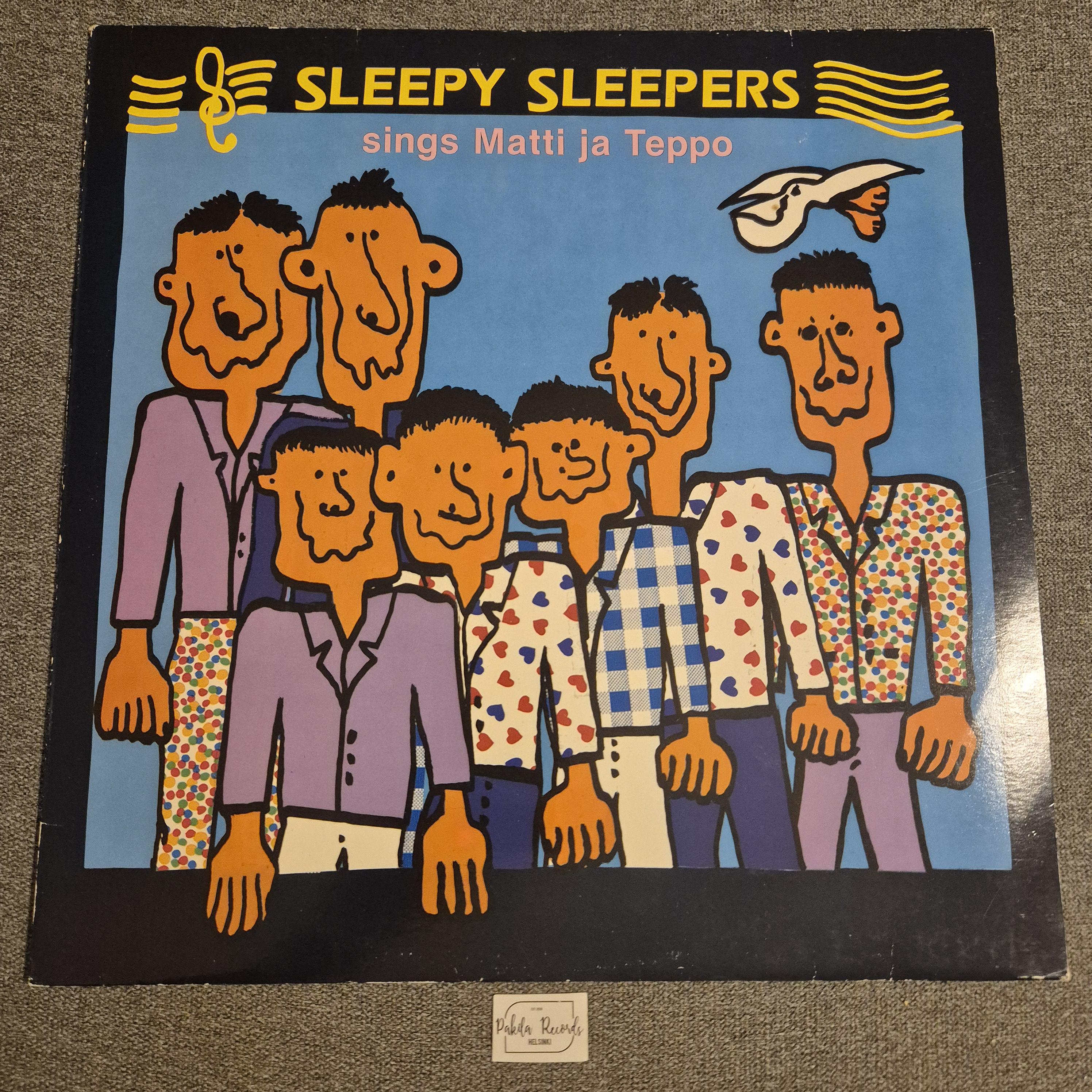 Sleepy Sleepers - Sings Matti ja Teppo - LP (käytetty)