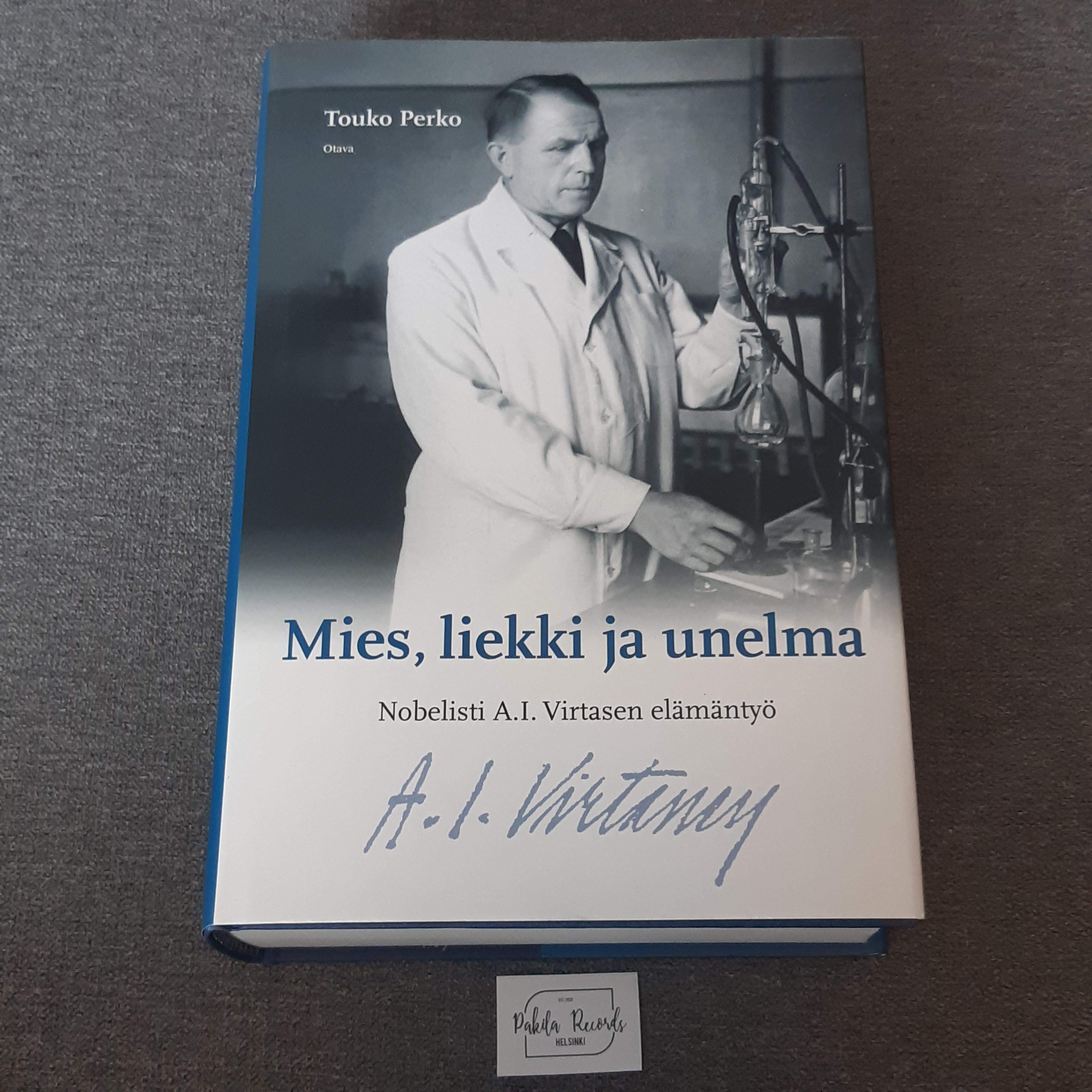A.I. Wirtanen, Mies, liekki ja unelma - Touko Perko - Kirja (käytetty)