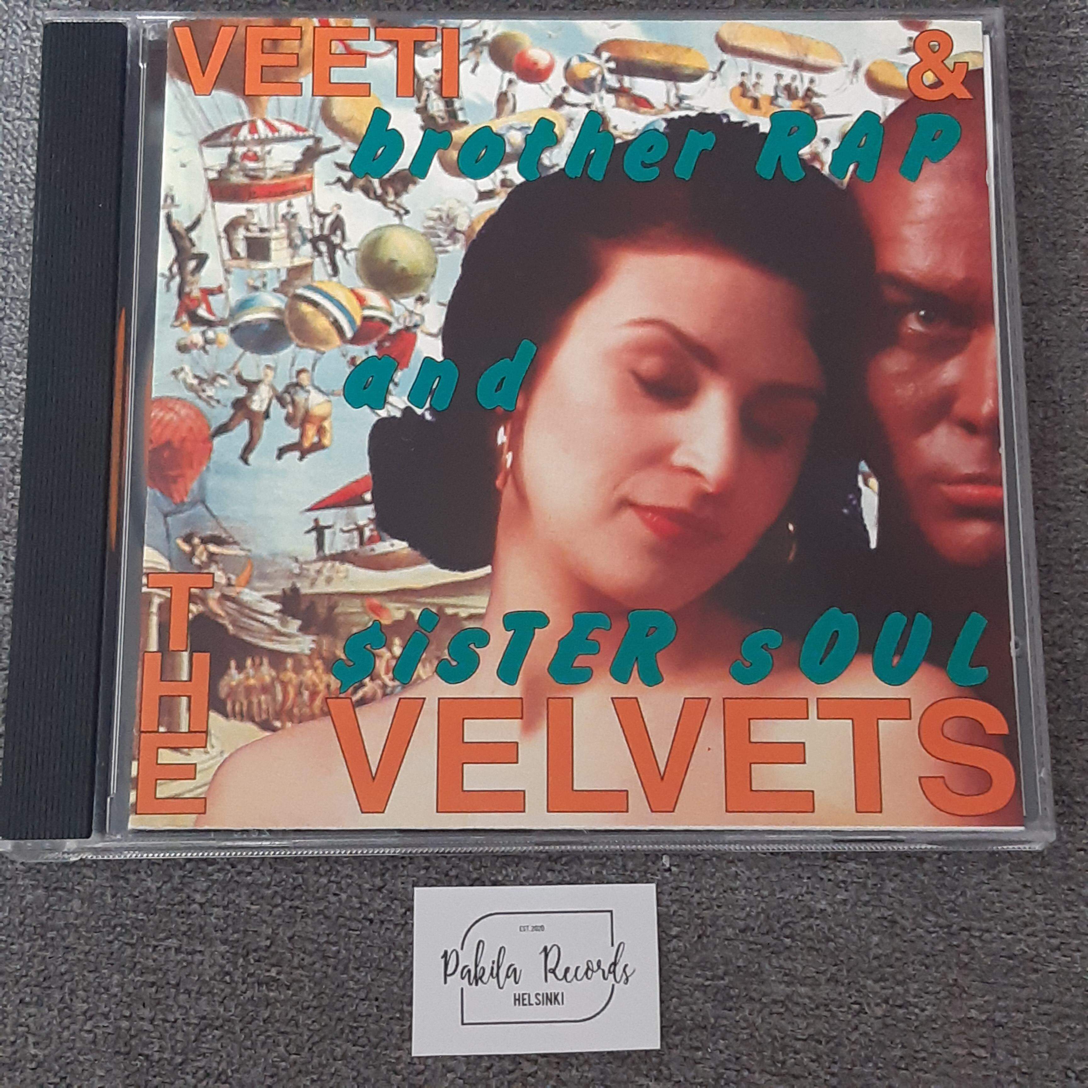 Veeti And The Velvets - Brother Rap And Sister Soul - CD (käytetty)