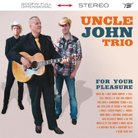 Uncle John Trio - For Your Pleasure - CD (uusi)