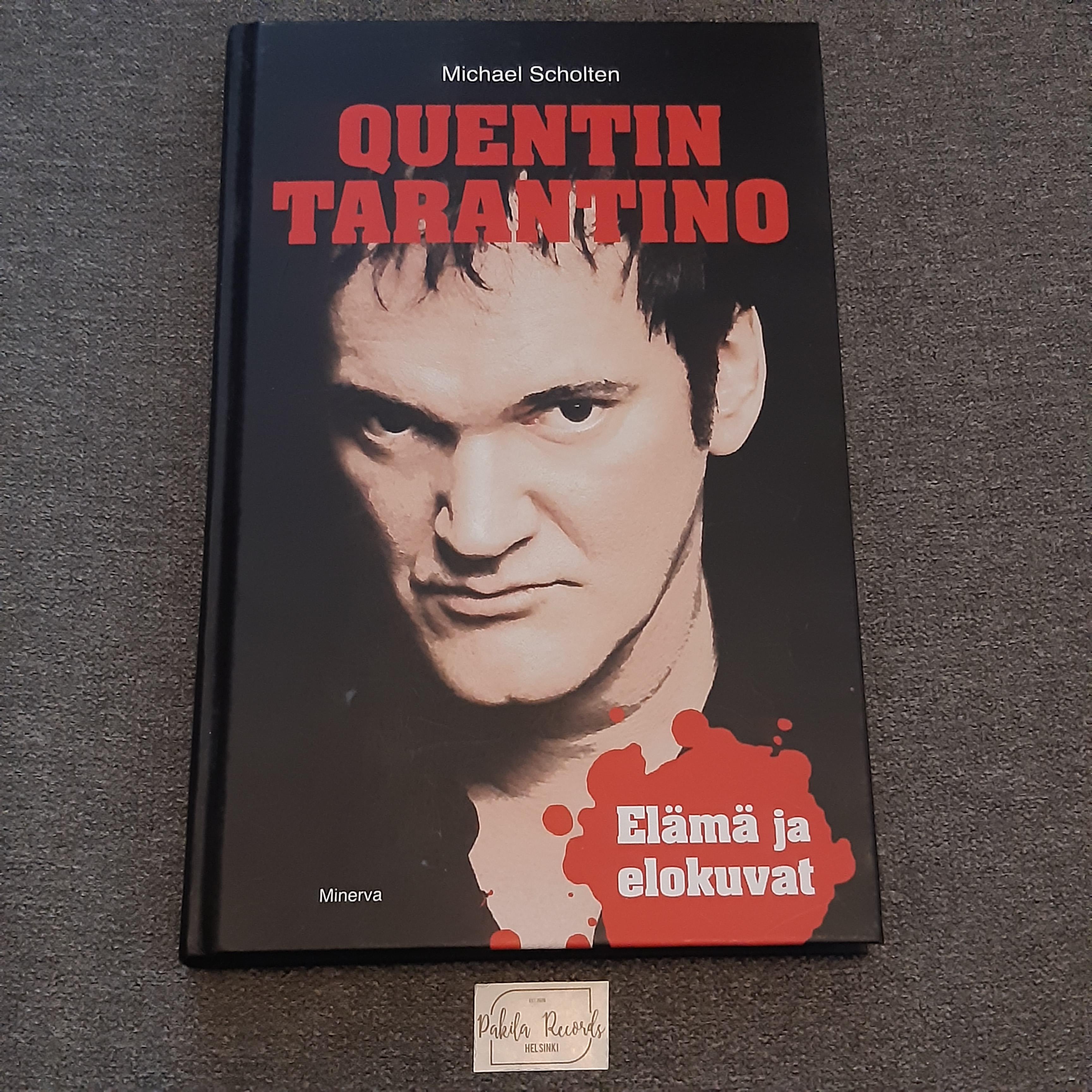 Quentin Tarantino, Elämä ja elokuvat - Michael Scholten - Kirja (käytetty)