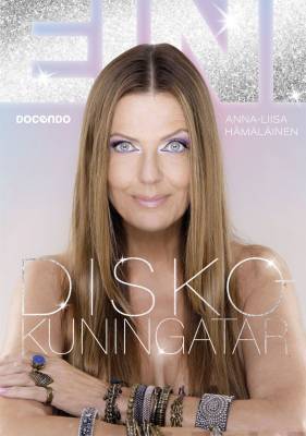 Diskokuningatar Eini - Anna-Liisa Hämäläinen - Kirja (uusi)
