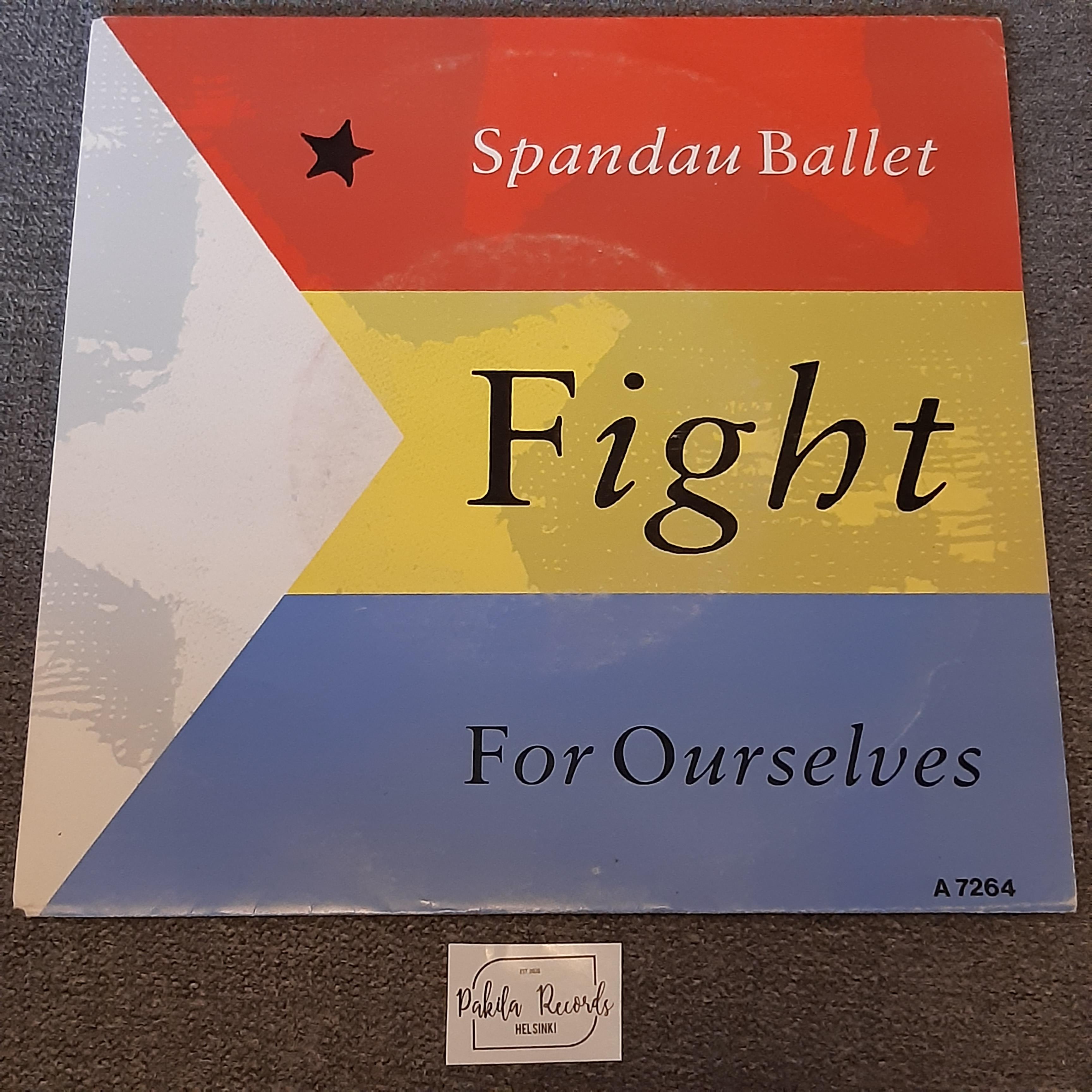 Spandau Ballet - Fight For Ourselves - Single 7" (käytetty)