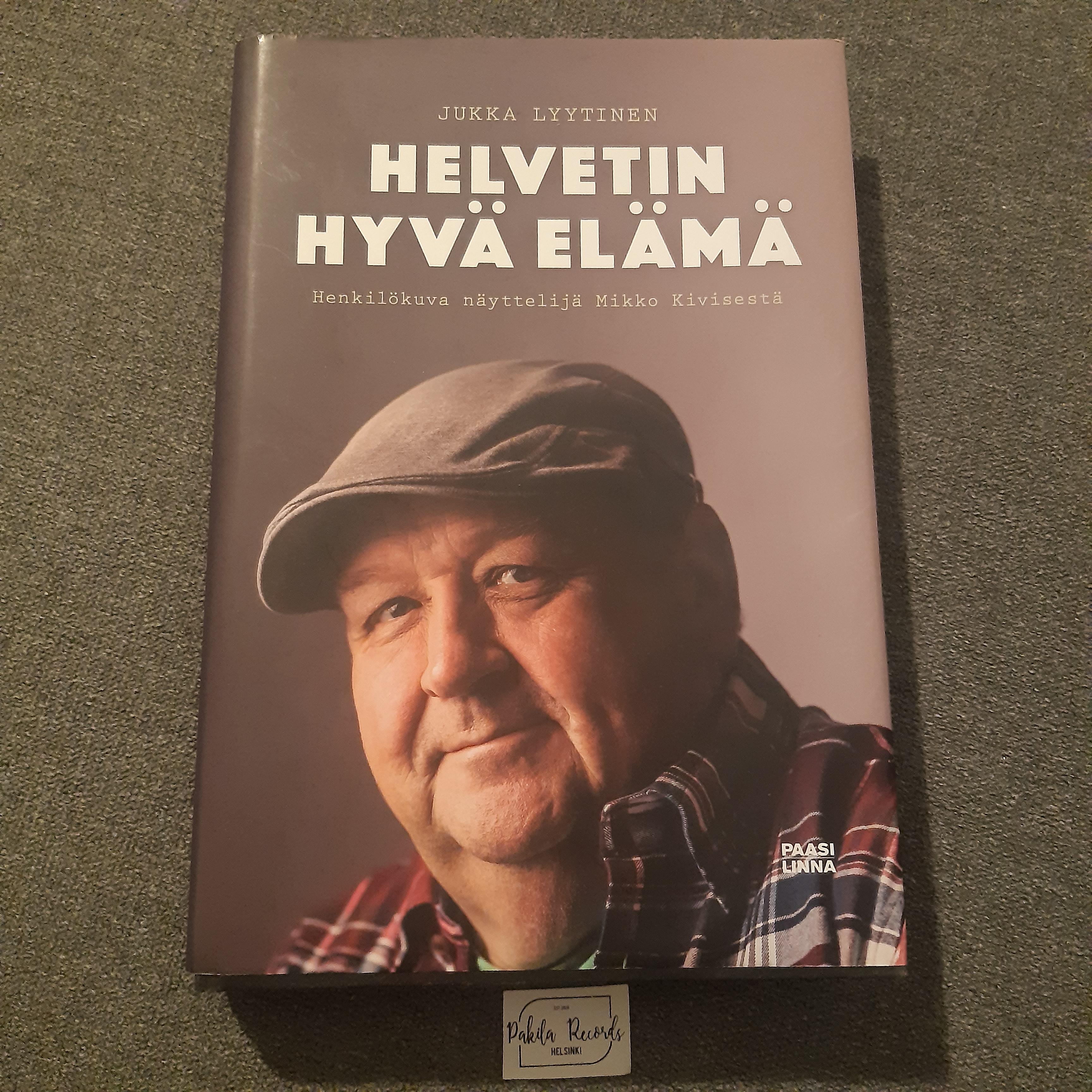 Helvetin hyvä elämä - Jukka Lyytinen - Kirja (käytetty)