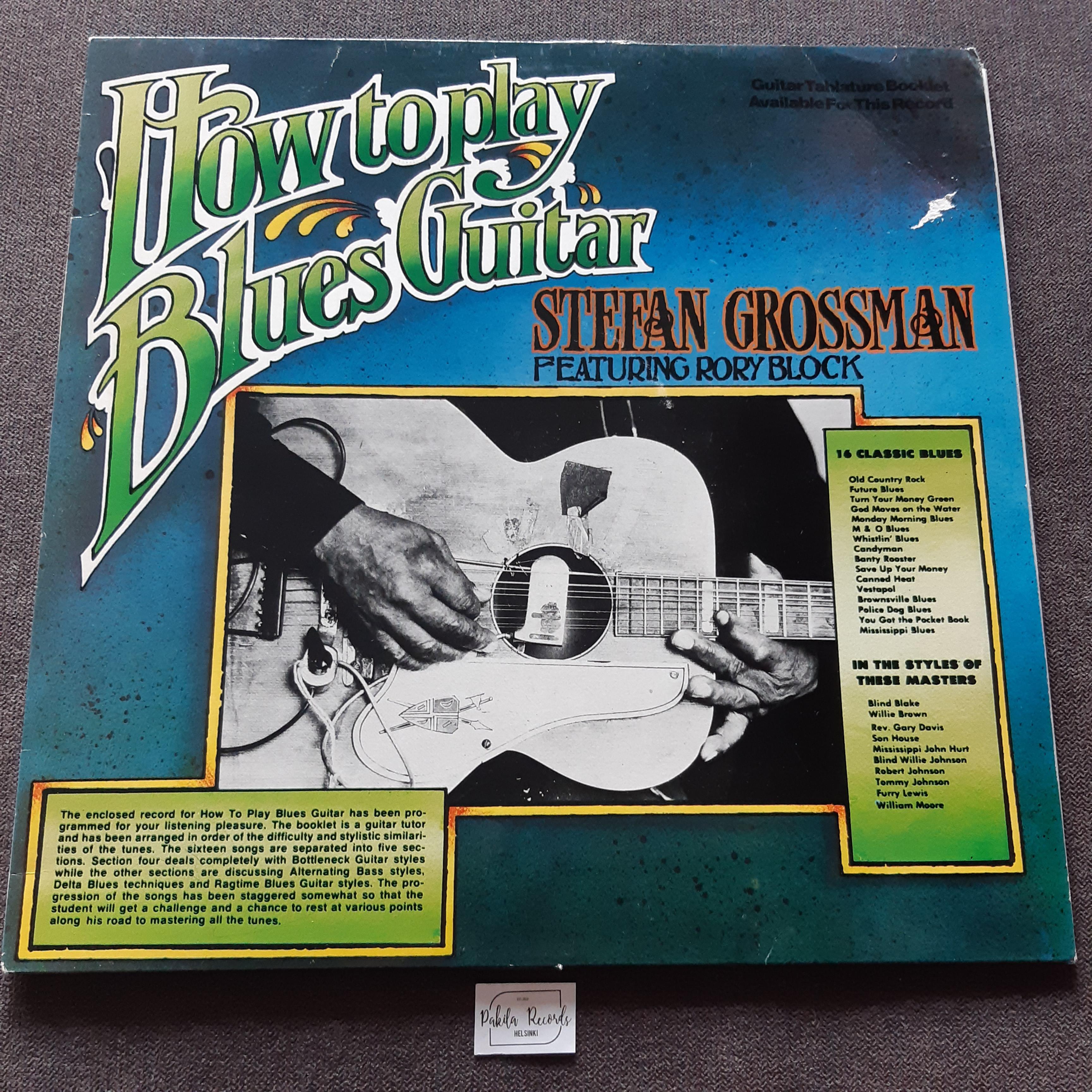 Stefan Grossman featuring Rory Block - How To Play Blues Guitar - LP (käytetty)