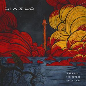 Diablo - When All The Rivers Are Silent - LP (uusi)