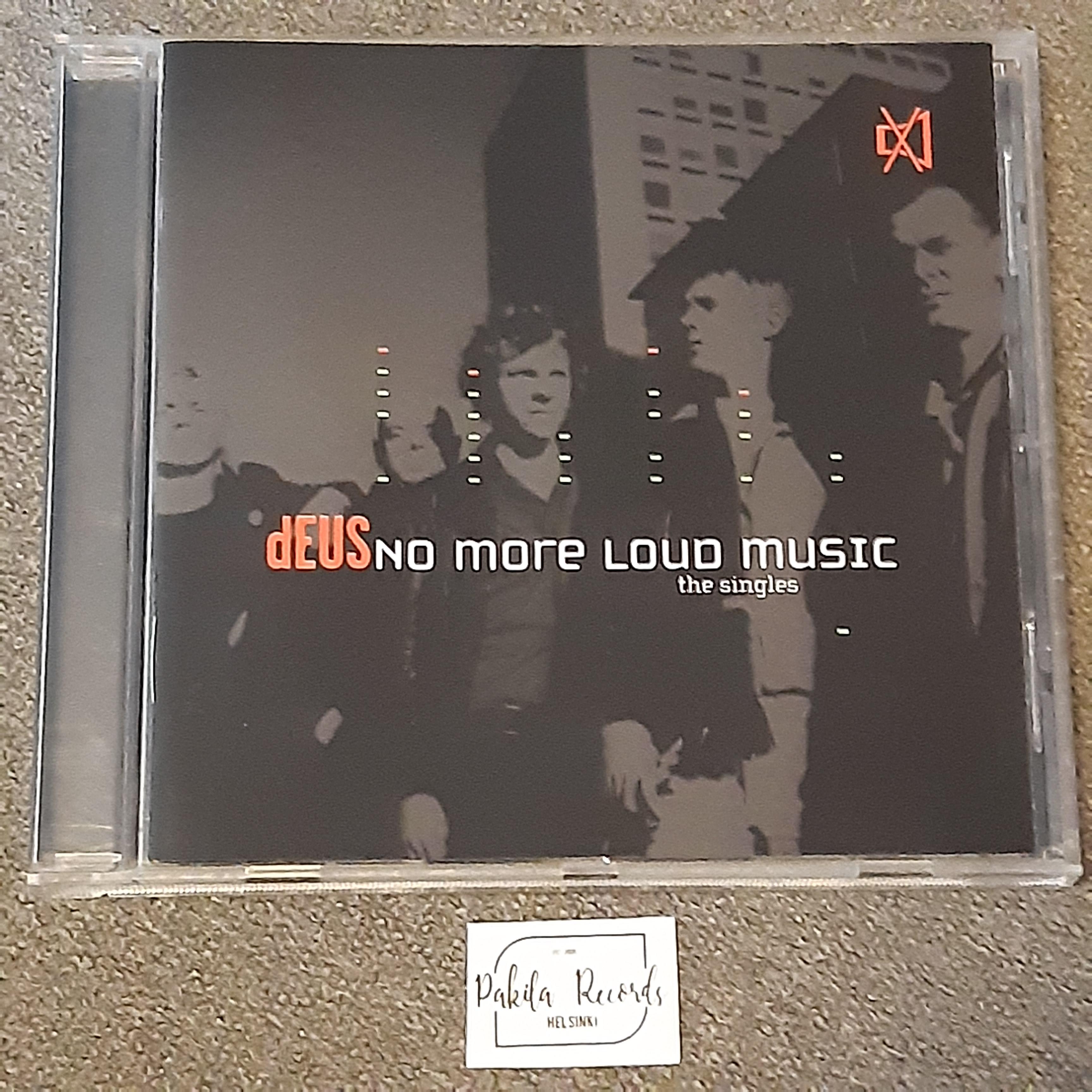 Deus - No More Loud Music, The Singles - CD (käytetty)