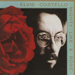 Elvis Costello - Mighty Like A Rose - CD (uusi)