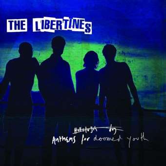 The Libertines - Anthems For Doomed Youth - LP (uusi)