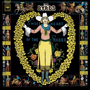 The Byrds - Sweetheart Of The Rodeo - LP (uusi)