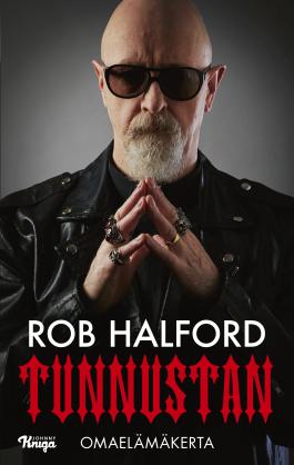 Rob Halford, Tunnustan, Omaelämäkerta - Kirja (uusi)
