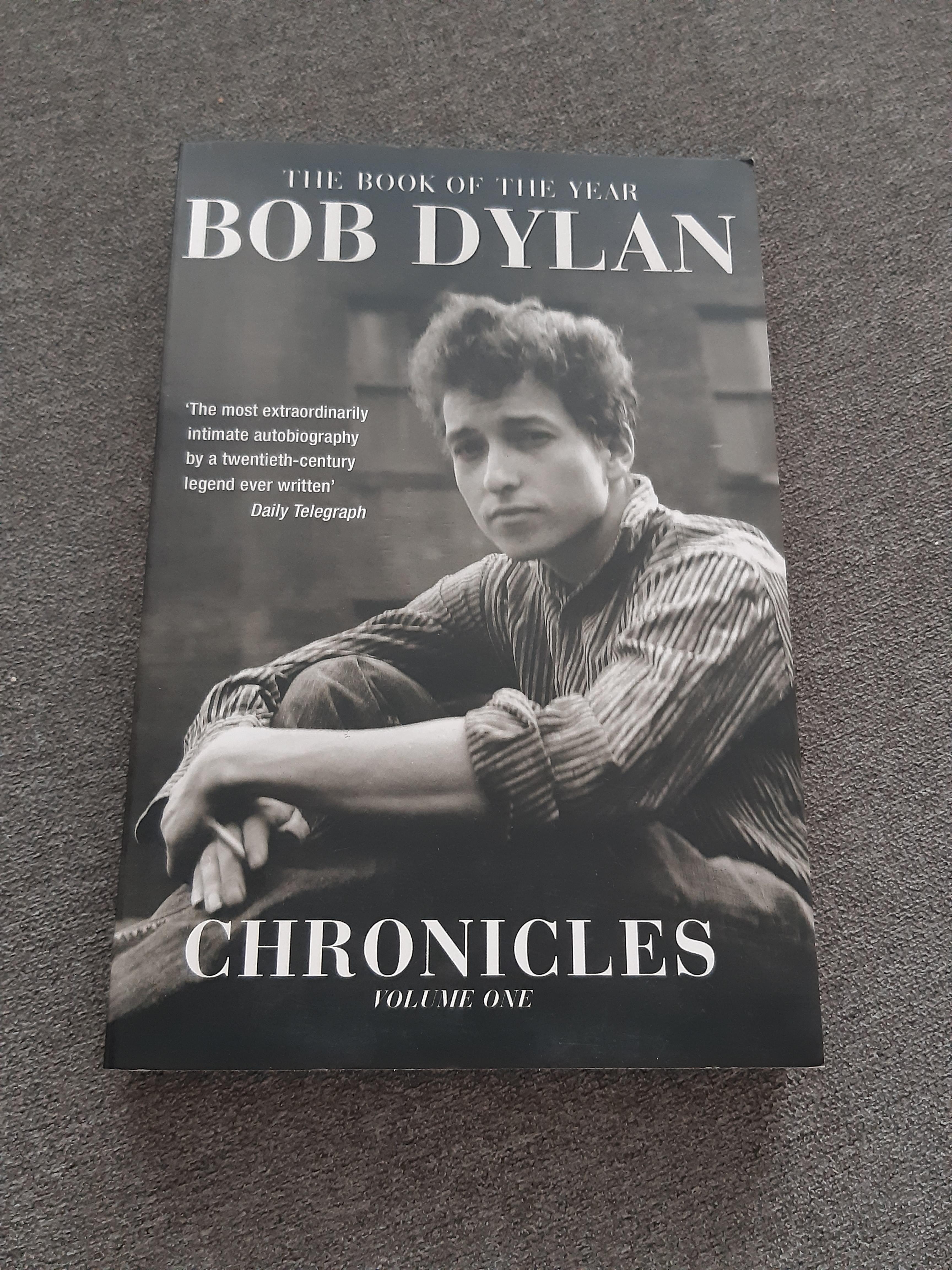 Bob Dylan - Chronicles, Volume One - Kirja (käytetty)