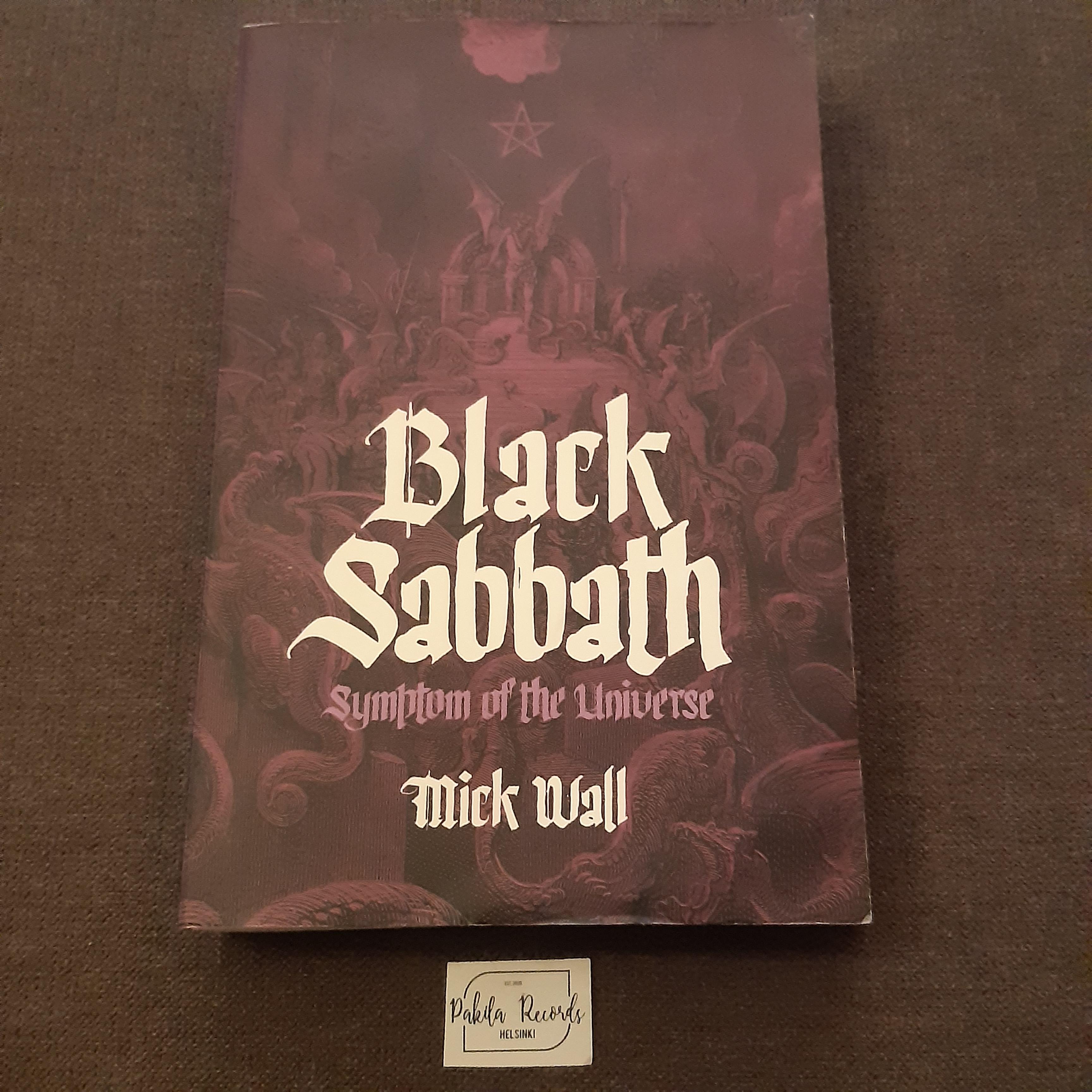 Black Sabbath, Symptom Of The Universe - Mick Wall - Kirja (käytetty)