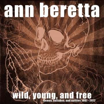 Ann Beretta - Wild, Young, And Free - LP (uusi)