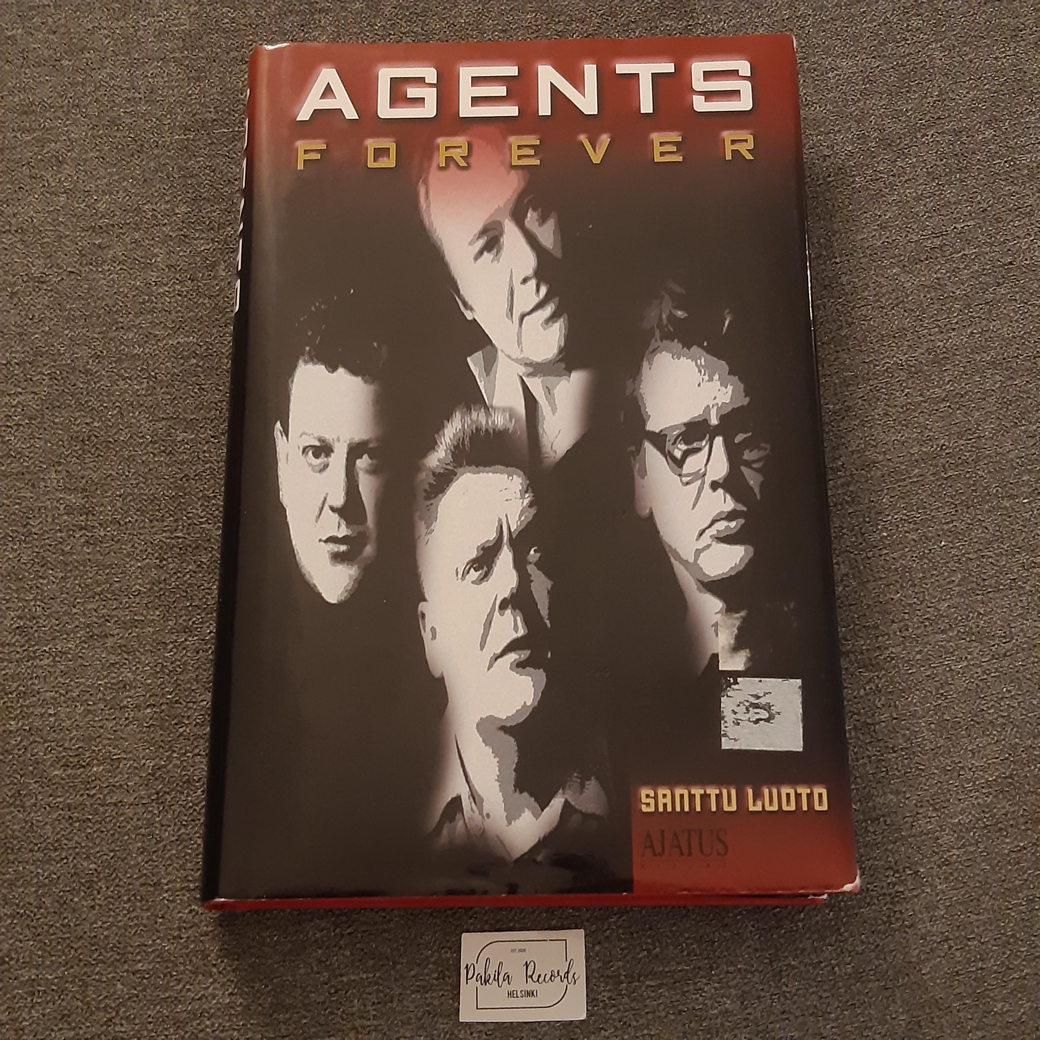 Agents Forever - Santtu Luoto - Kirja (käytetty)