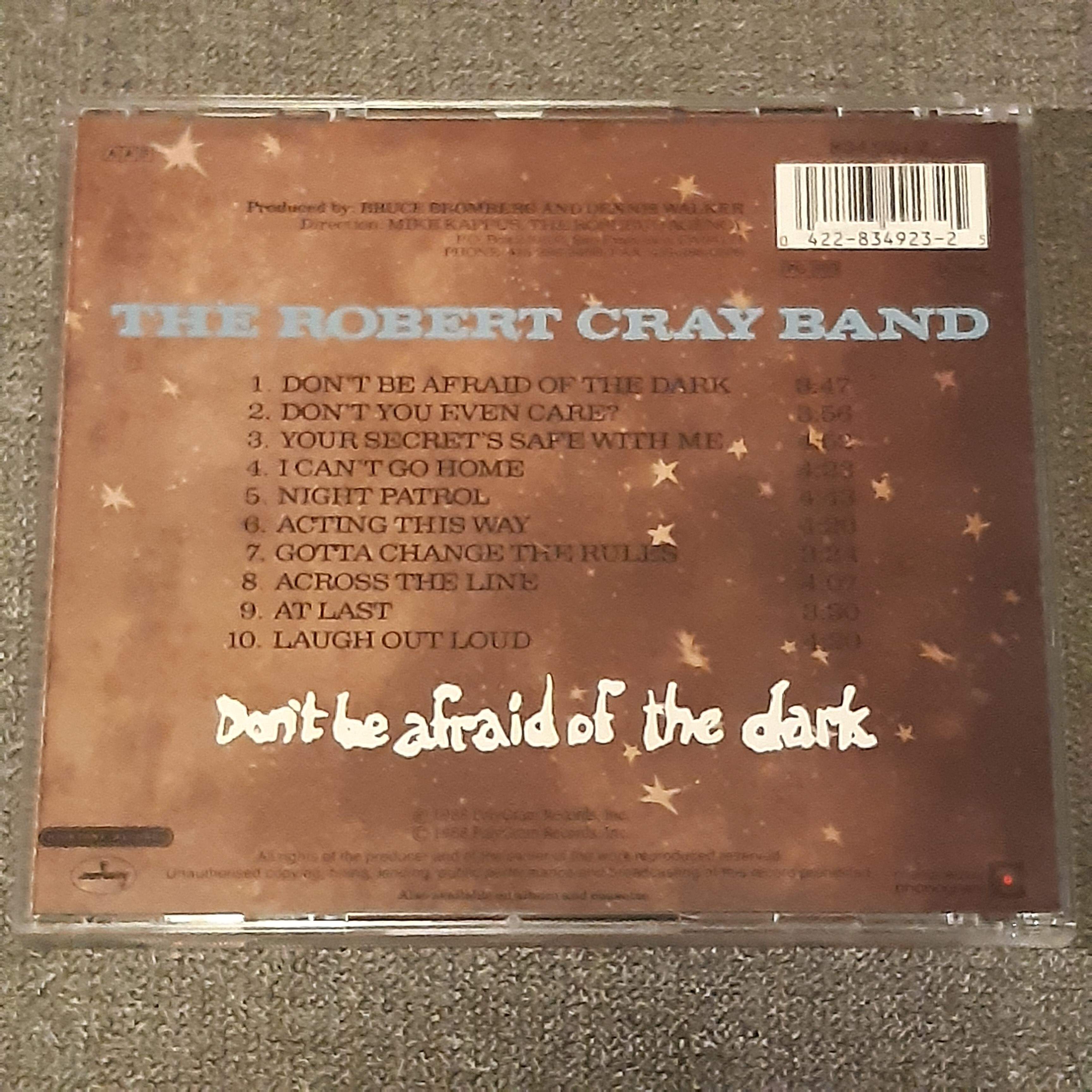 The Robert Cray Band - Don't Be Afraid Of The Dark - CD (käytetty)