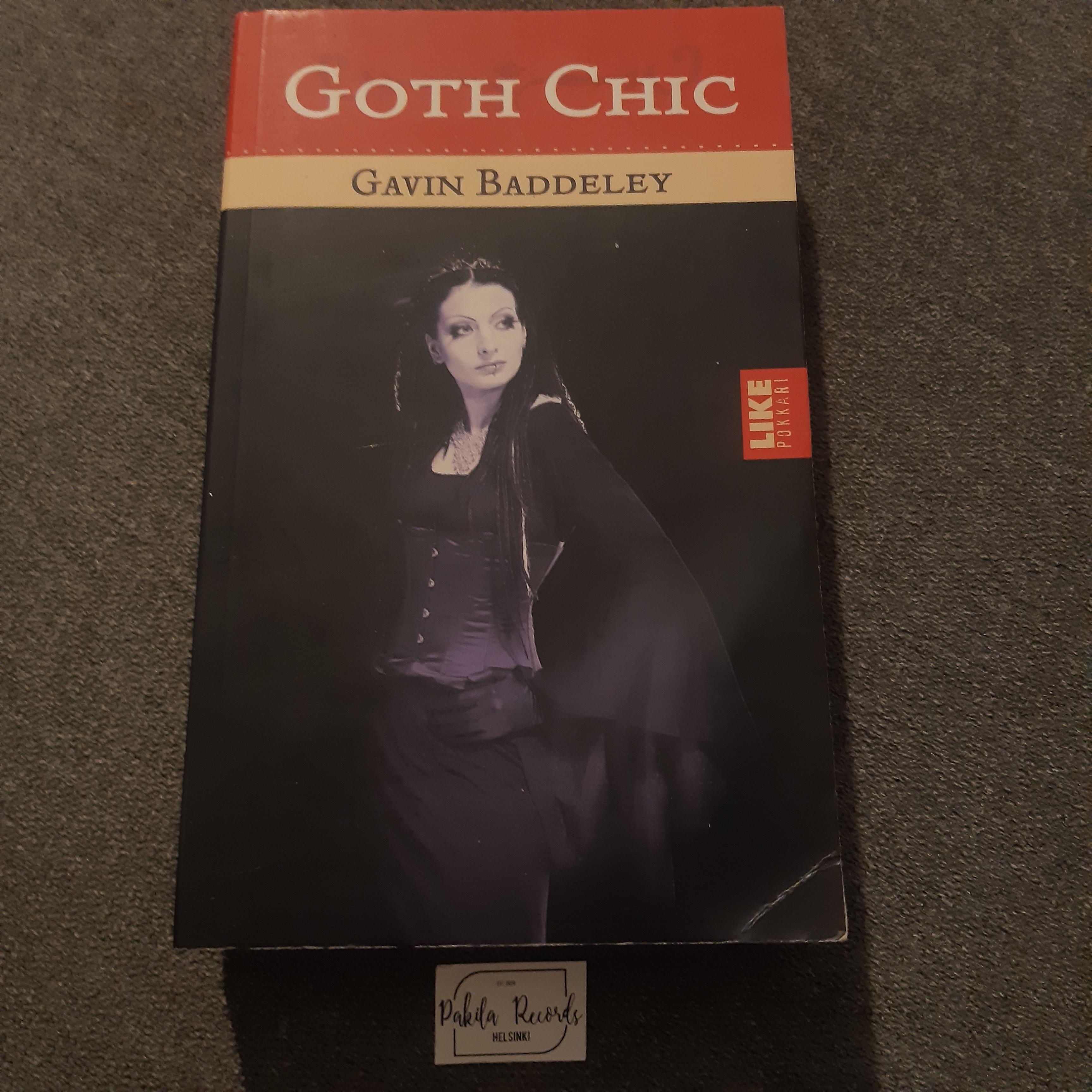 Goth Chic - Gavin Baddeley - Kirja (käytetty)