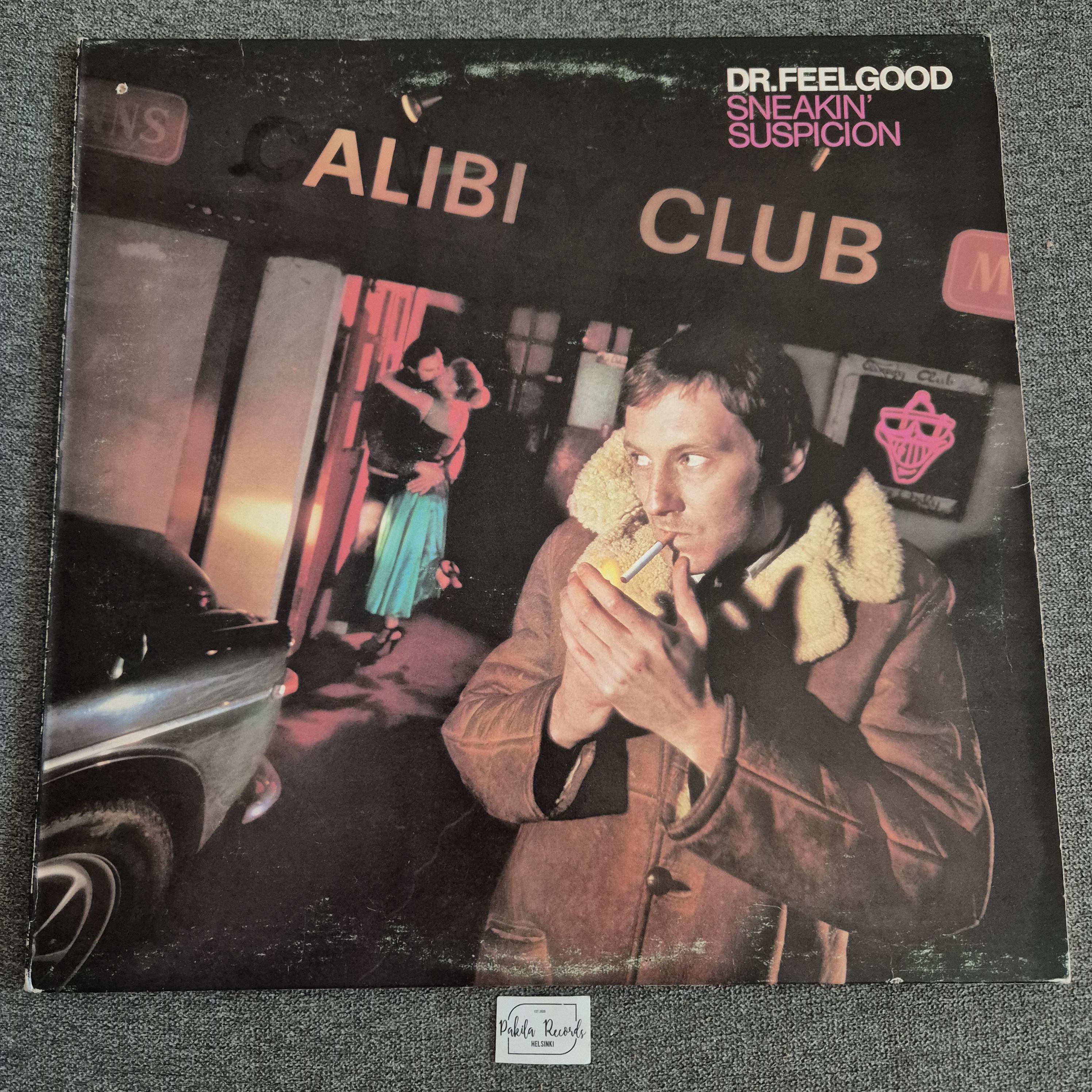 Dr. Feelgood - Sneakin' Suspicion - LP (käytetty)