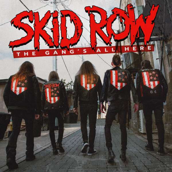 Skid Row - The Gang's All Here - LP (uusi)