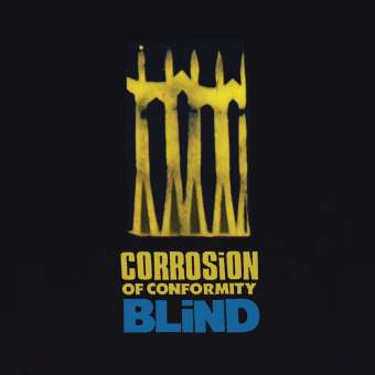 Corrosion Of Conformity - Blind - 2 LP (uusi)