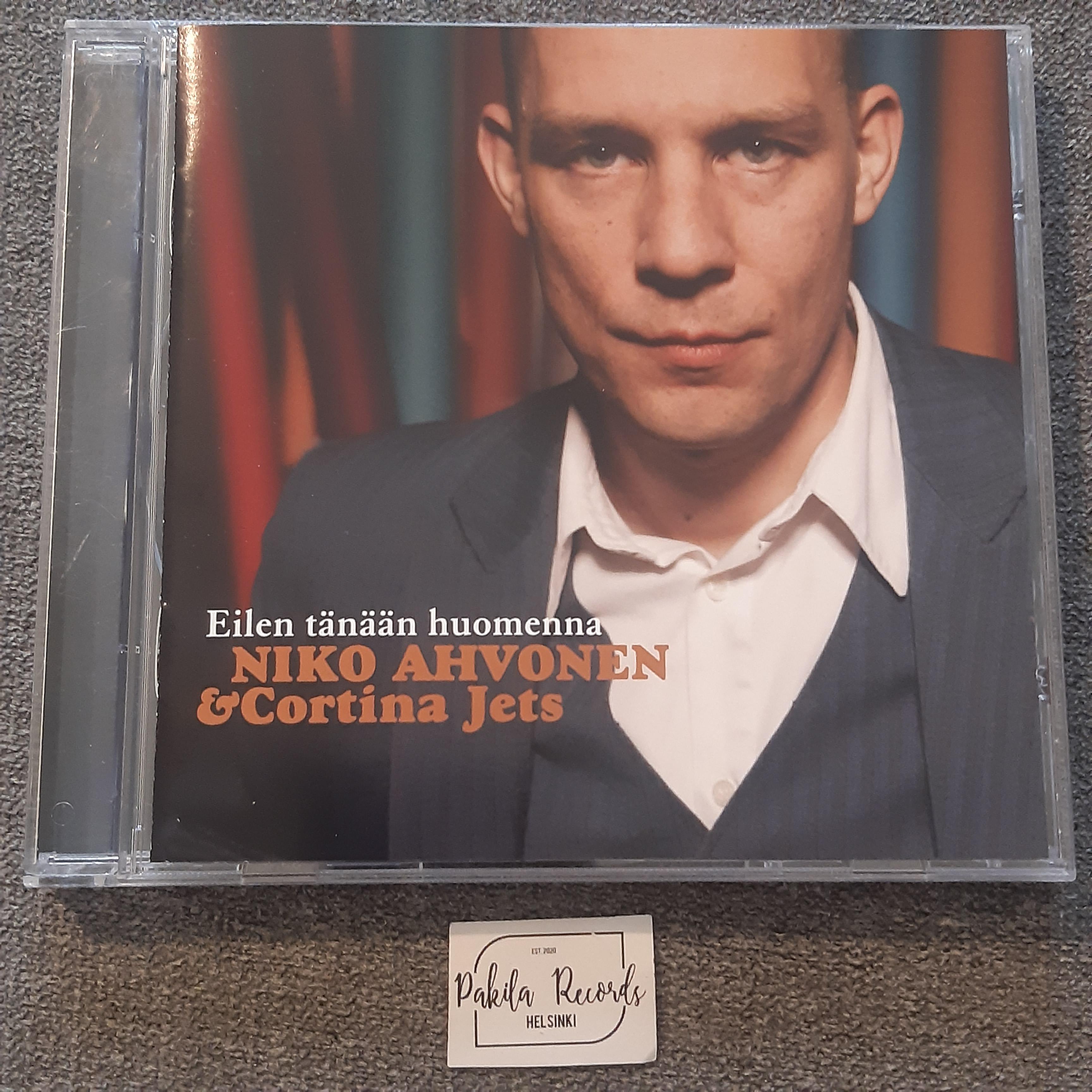 Niko Ahvonen & Cortina Jets - Eilen tänään huomenna - CD (käytetty)