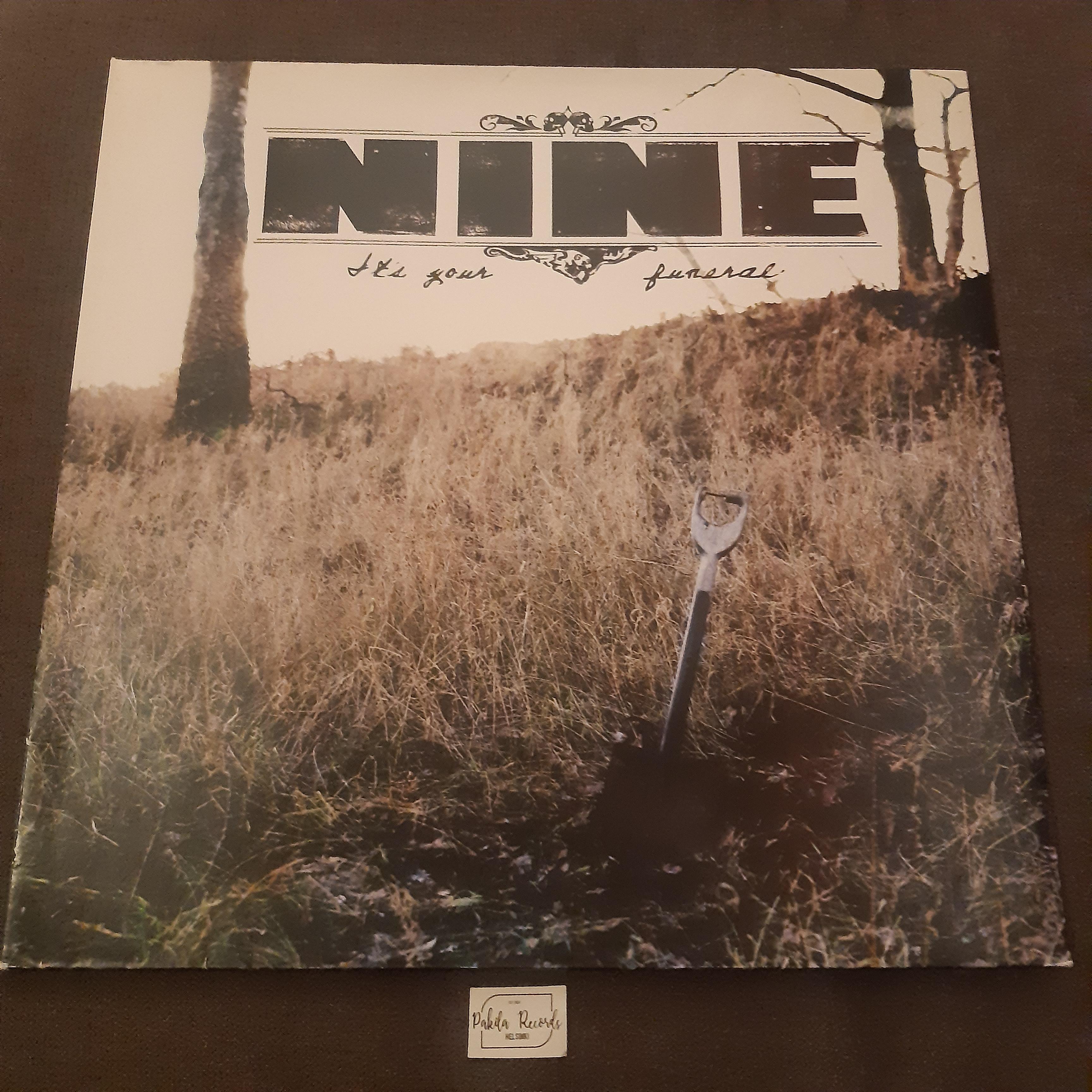 Nine - It's Your Funeral - LP (käytetty)