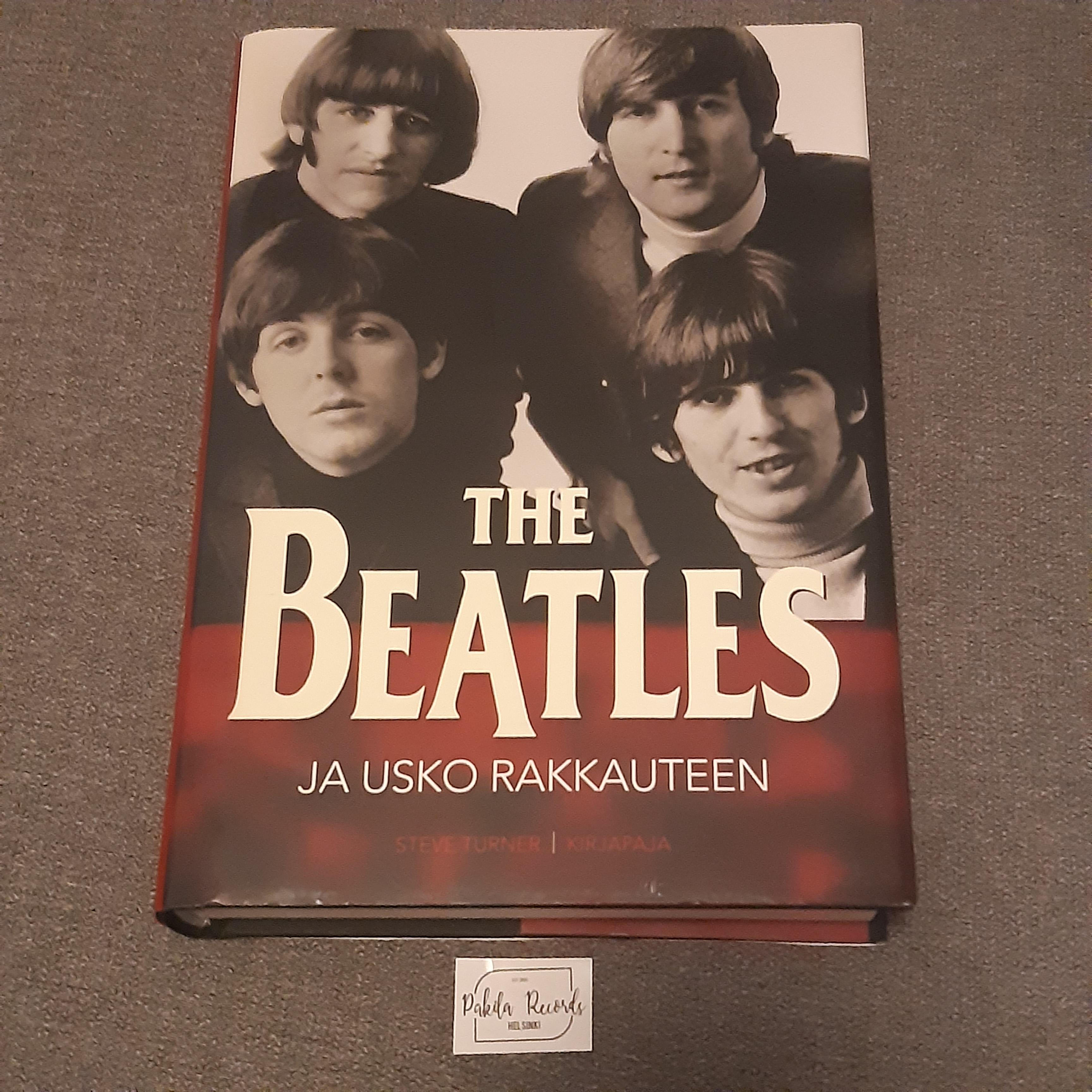 The Beatles ja usko rakkauteen - Steve Turner - Kirja (käytetty)